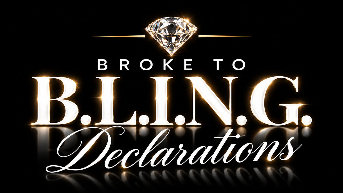 Broke to B.L.I.N.G. Declarations
